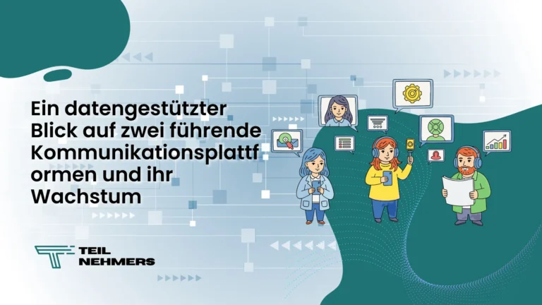 Ein datengestützter Blick auf zwei führende Kommunikationsplattformen und ihr Wachstum