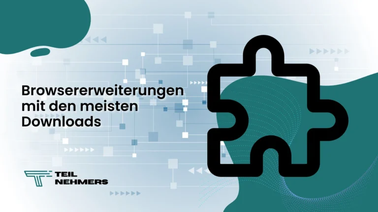 Browsererweiterungen mit den meisten Downloads